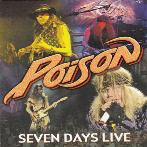Poison (USA) : Seven Days Live